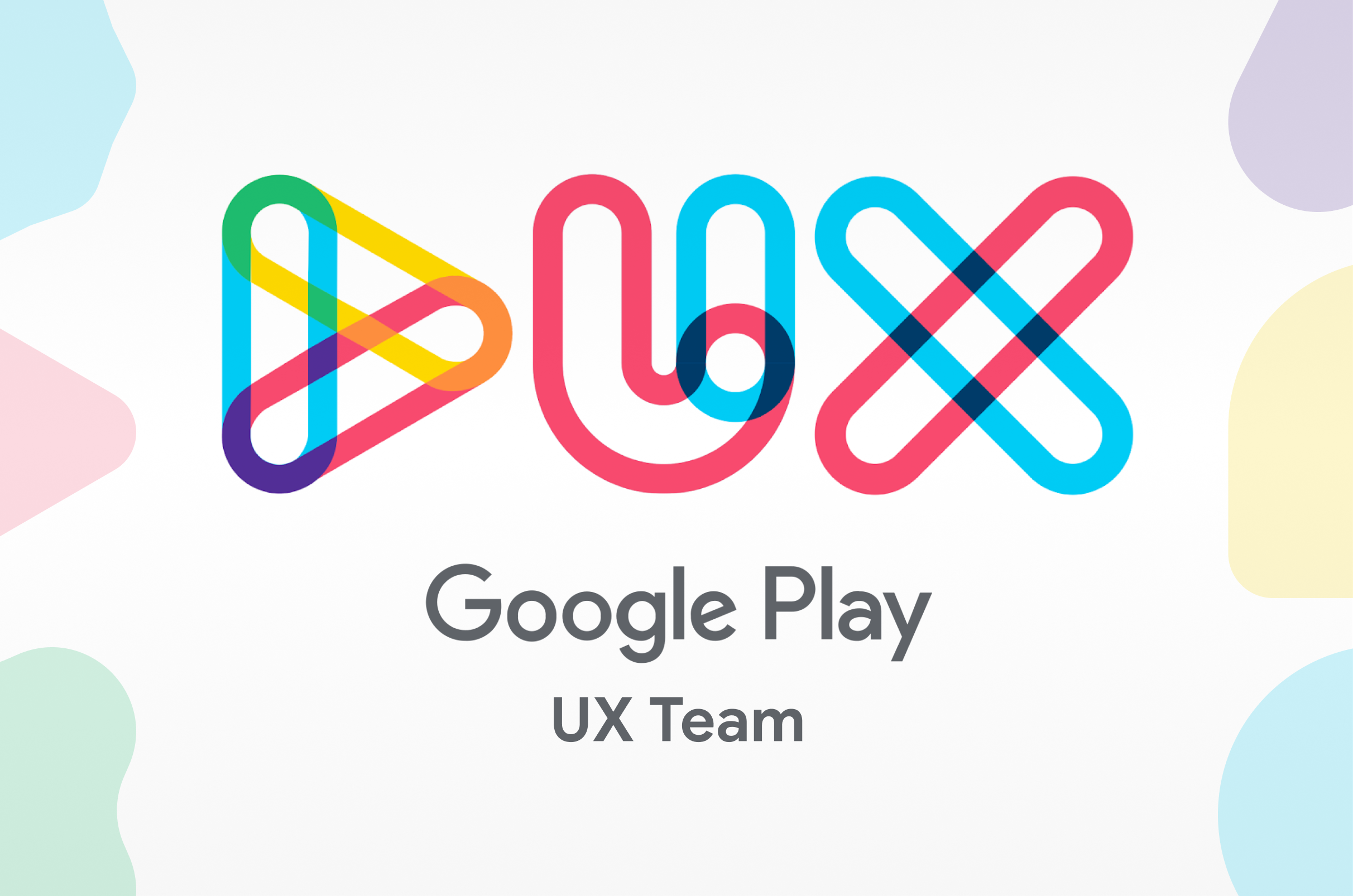 Google Play UX Team