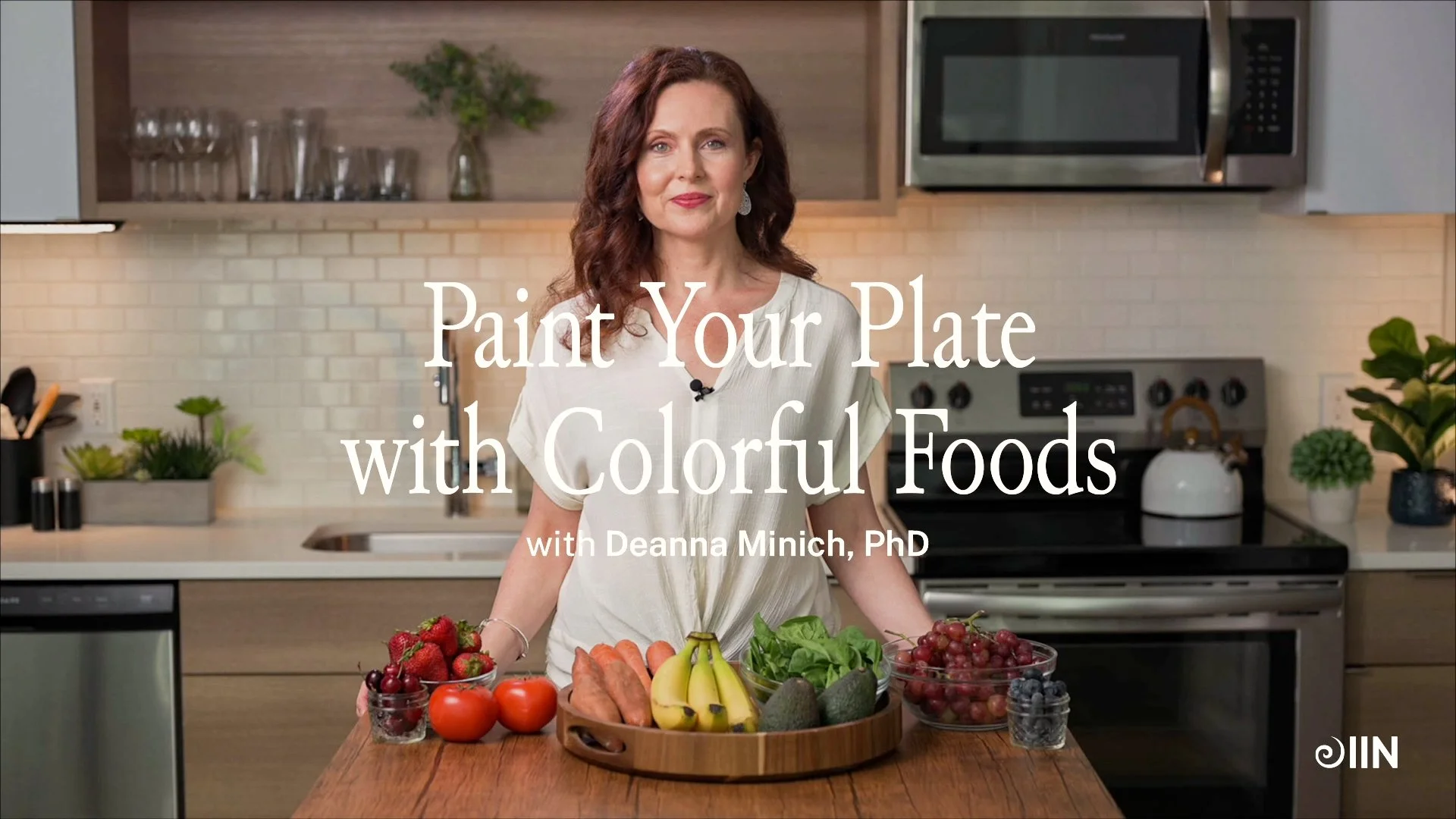 Deanna Minich - Paint Your Plate with Colorful Foods