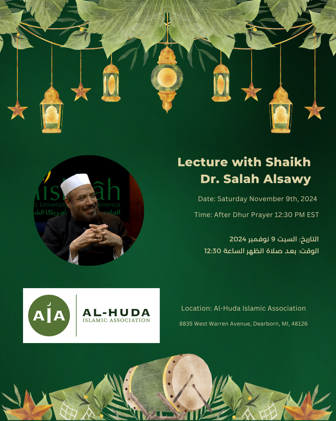 Lecture with Shaikh Dr. Salah Alsawy on November 9th, 2024 After Dhur Prayer