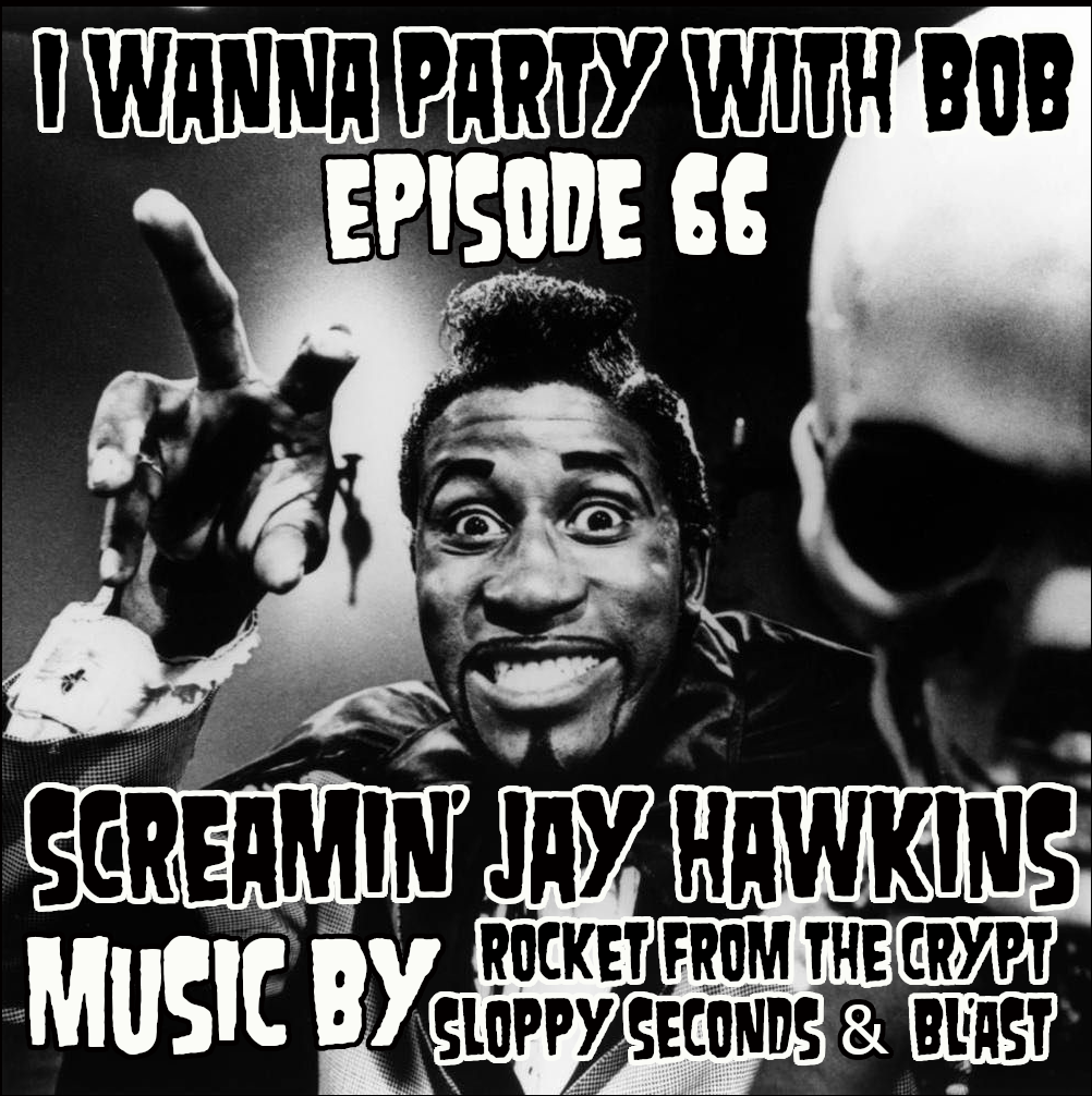 Episode 66 - Screamin' Jay Hawkins episode artwork