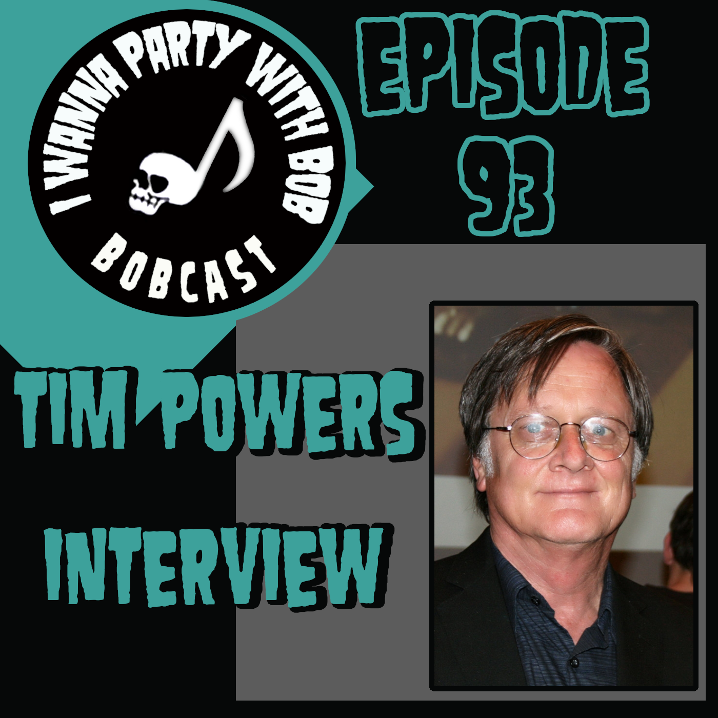 Episode 93 - Tim Powers Interview episode artwork