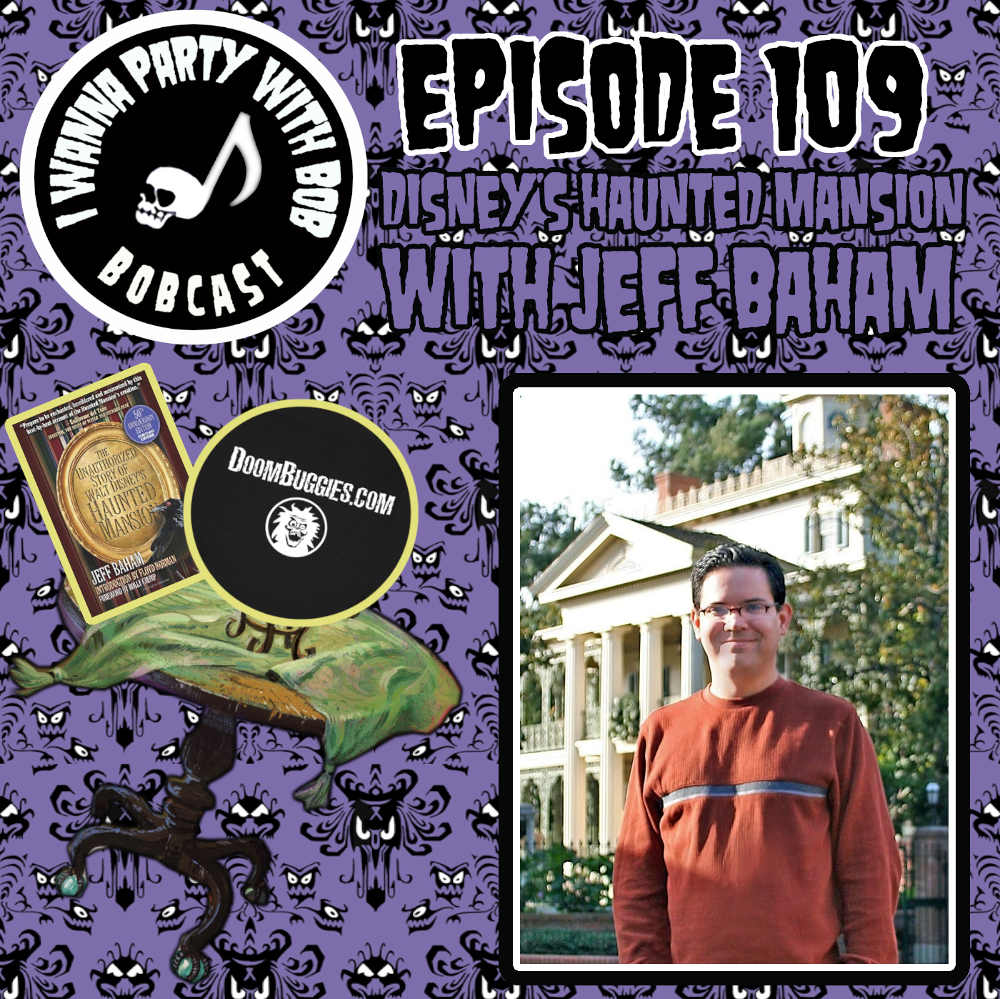 Episode 109 - Disney's Haunted Mansion with Jeff Baham episode artwork