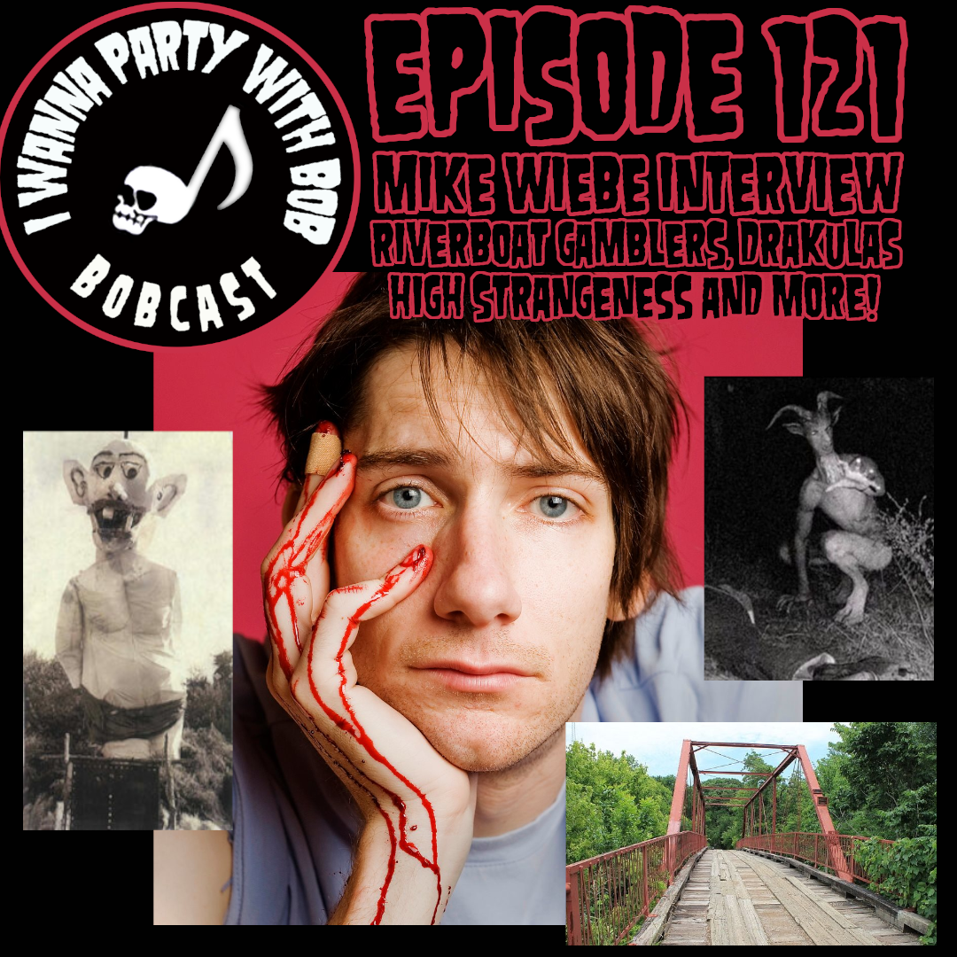 Episode 121 - Mike Wiebe Interview (Riverboat Gamblers, Drakulas) episode artwork