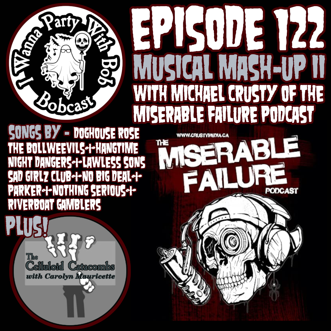 Episode 122 - Musical Mash-Up II with Michael Crusty (Miserable Failure Podcast) episode artwork
