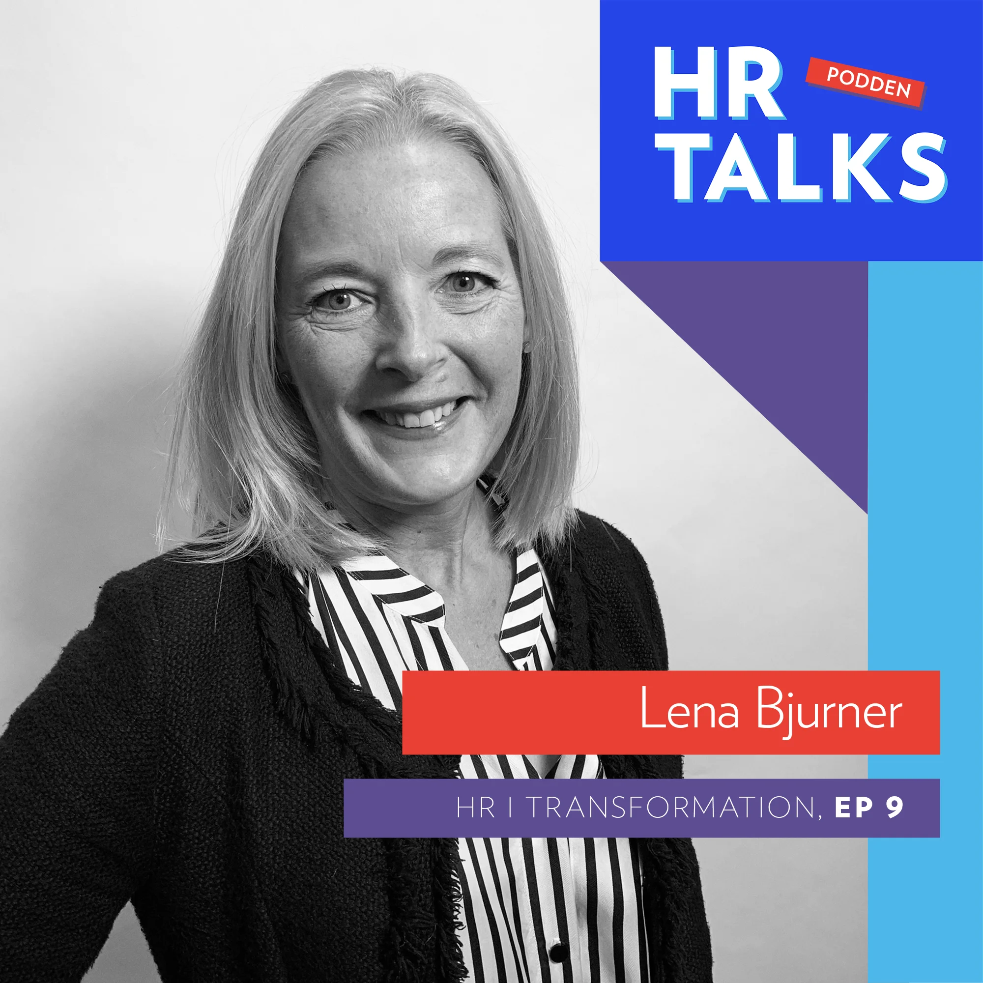 9. HR i transformation - Lena Bjurner, VD Sveriges HR Förening