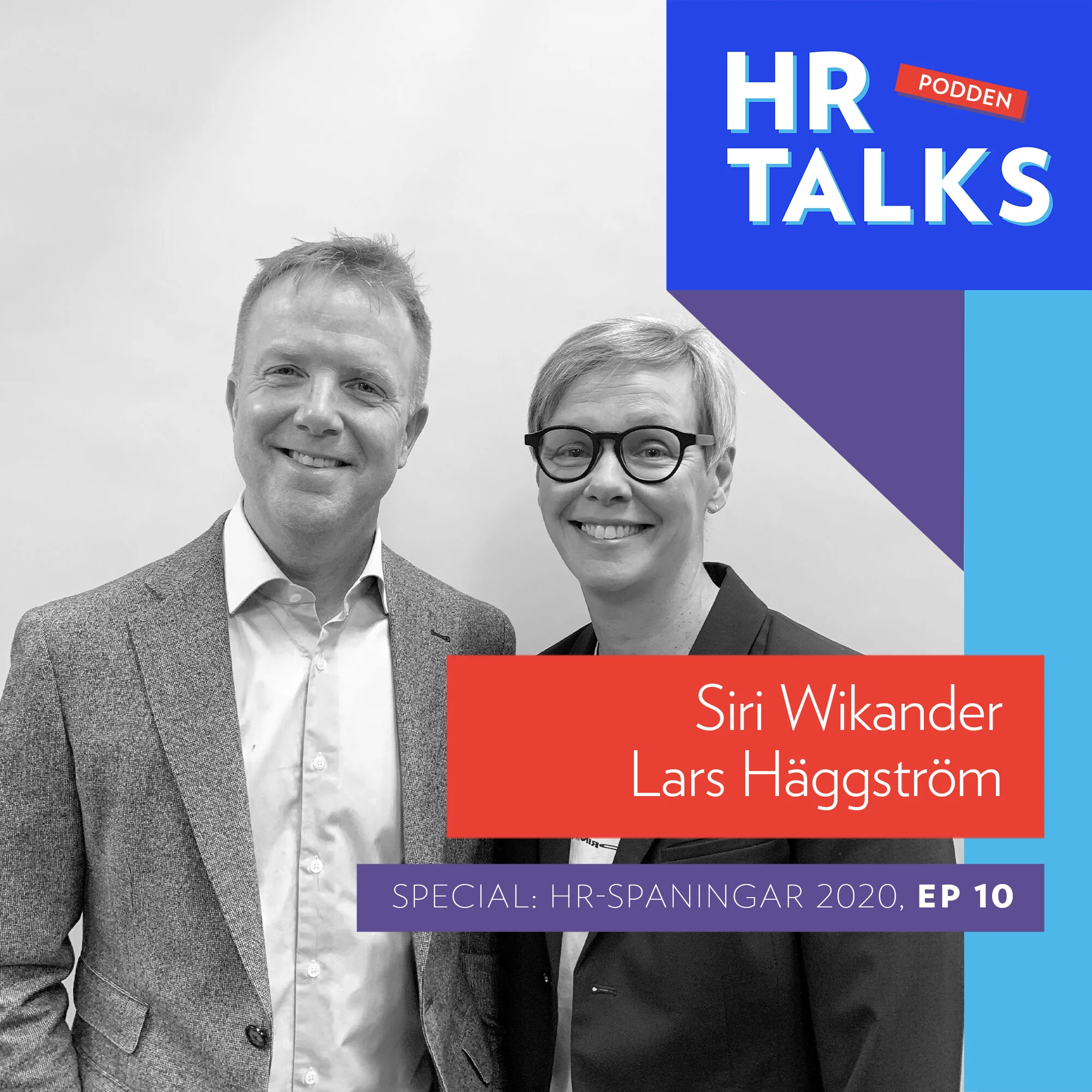 10. Special: HR-spaningar 2020 - Siri Wikander, Scandic Hotels &amp; Lars Häggström, IMD