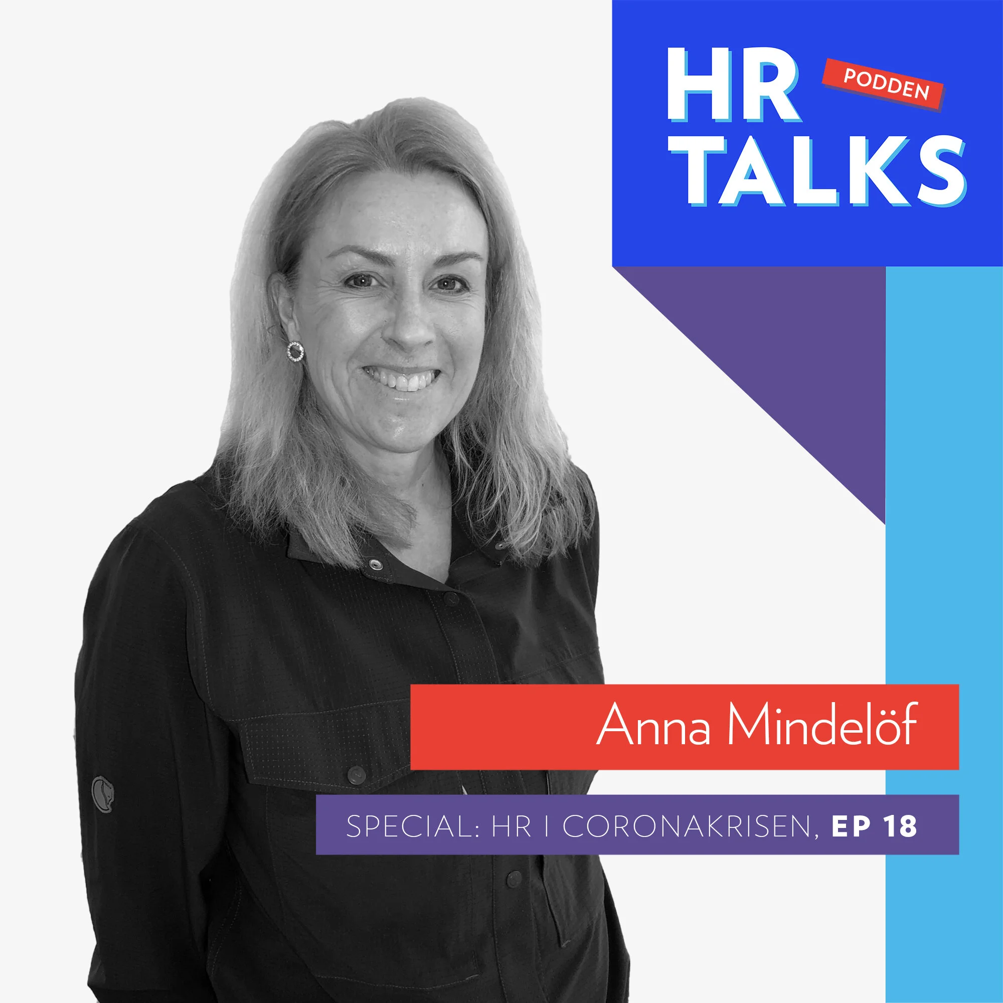 18. SPECIAL: HR i Coronakrisen - Anna Mindelöf, CHRO Fenix Outdoor
