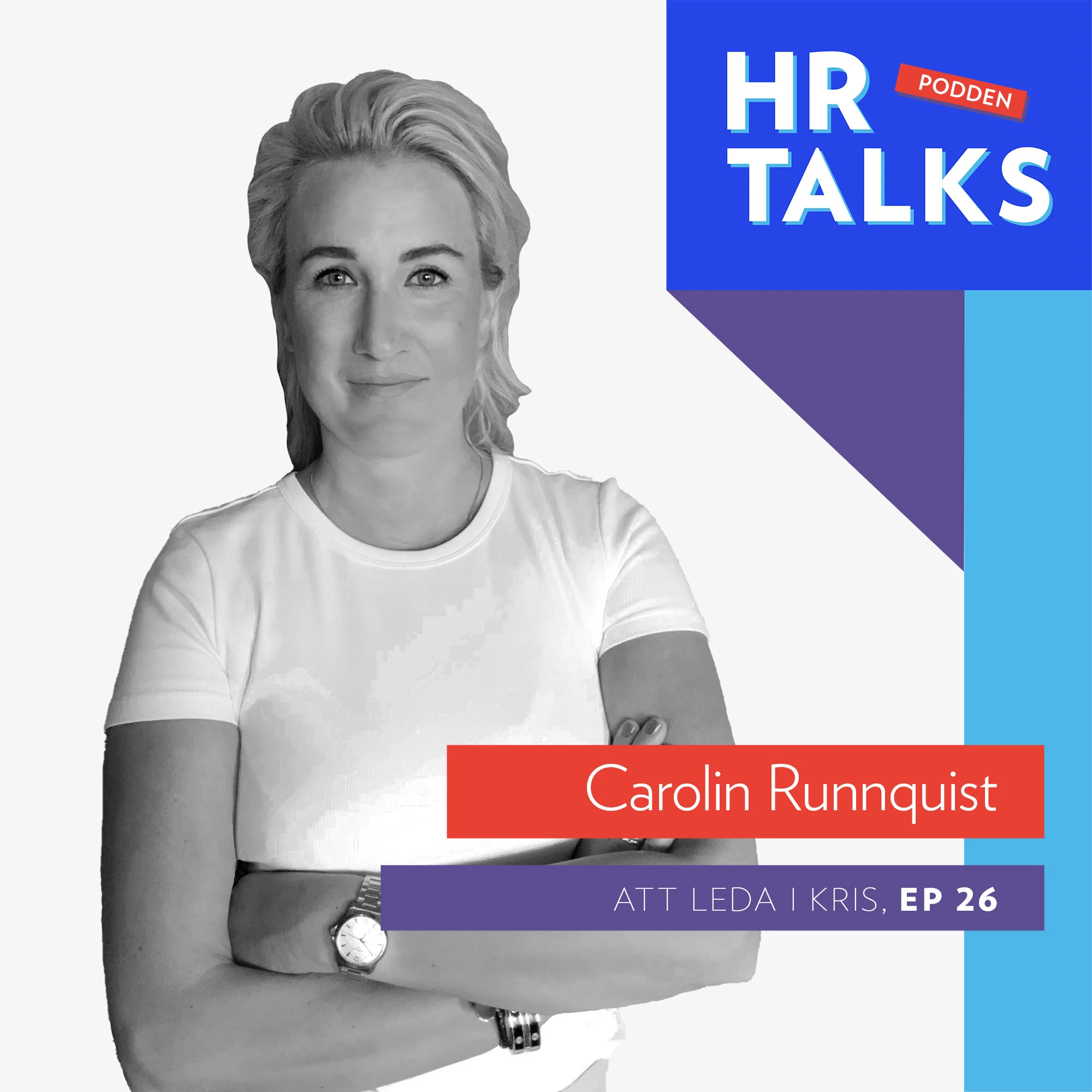 26. Att leda i kris - Carolin Runnquist, Krishanteringsexpert