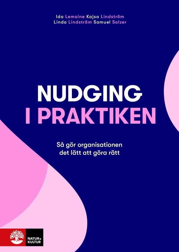 Linda Lindström är medförfattare till boken Nudging i praktiken (Natur och Kultur).
