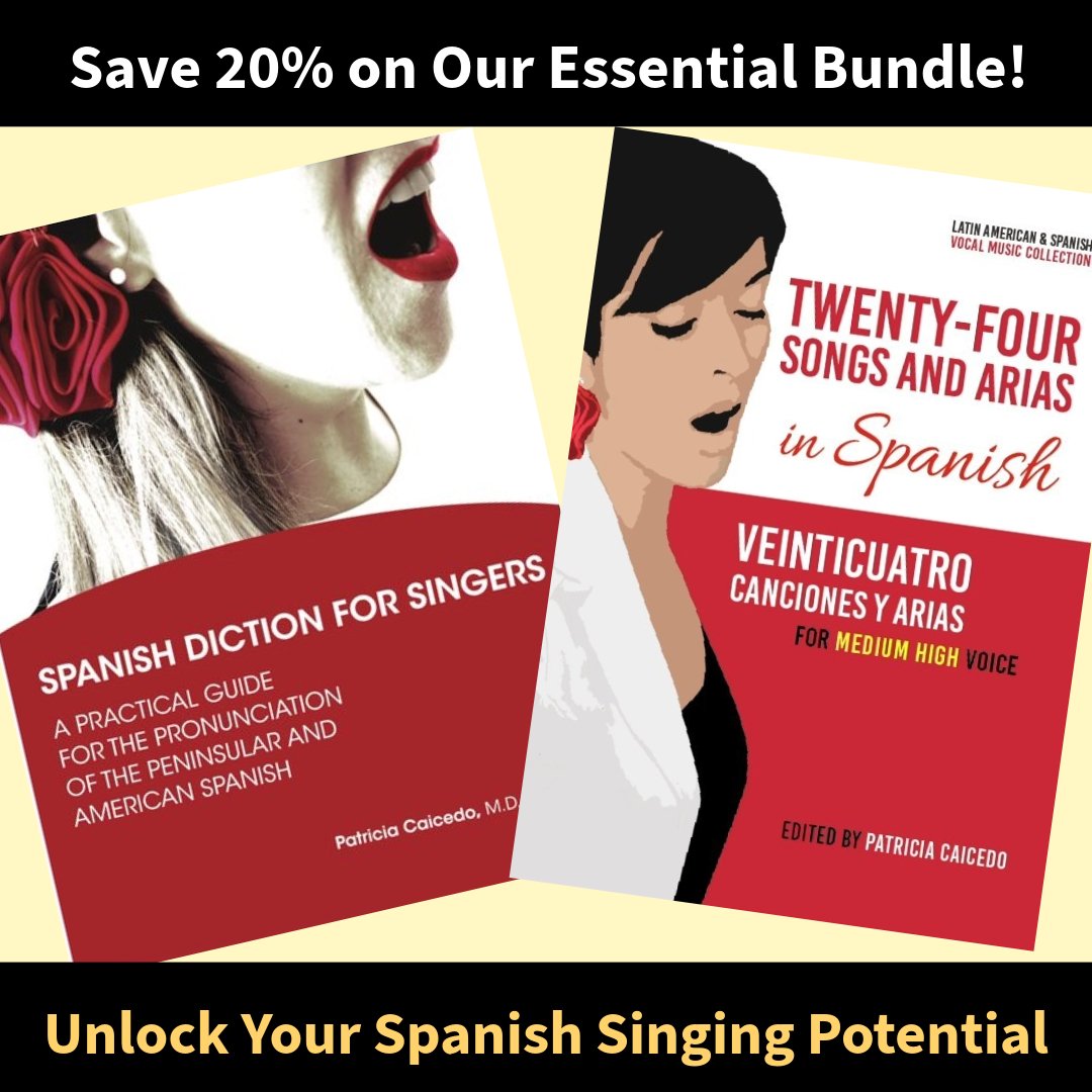 Spanish Diction for Singers + Twenty Four Songs and Arias in Spanish BUNDLE
