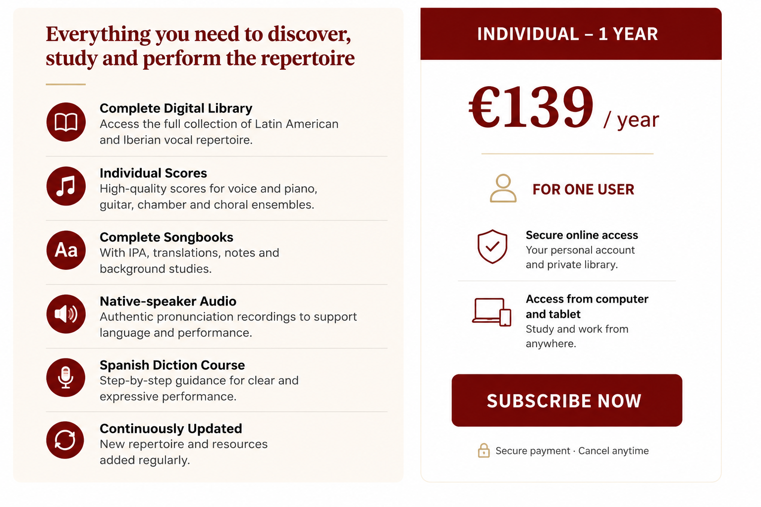 A subscription plan for a music learning platform. The plan offers a full digital library, high-quality scores, songbooks, native-speaker audio, Spanish diction course, and regular updates. It costs €139 per year for one user, with secure online access and compatibility with computers and tablets, and features a large subscribe now button.