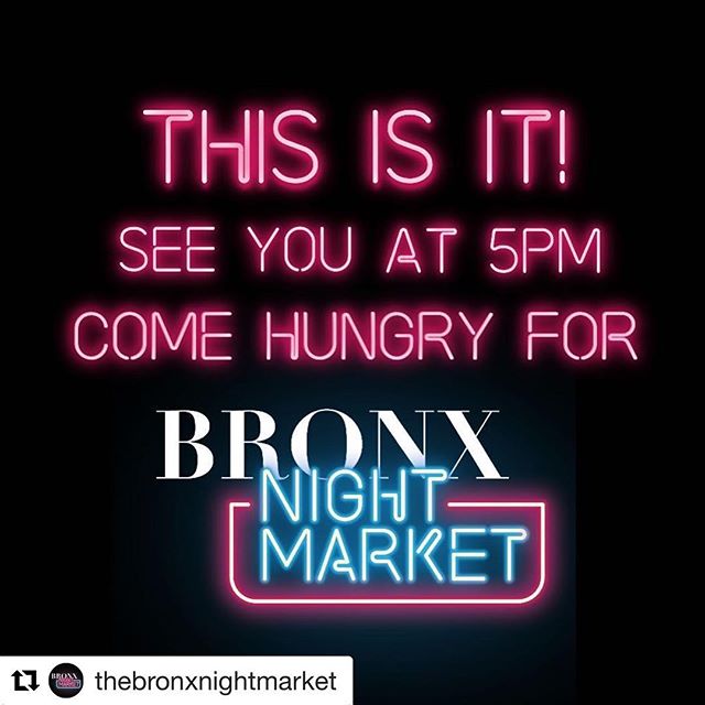 This is it! The day we've all been waiting for this entire month. We will be at the #bxnightmarket today from 5PM-10PM! Amazing food, great music and good vibes! Remember to come early and come hungry! @thebronxnightmarket @bloxnyc 
At 1 Fordham Plaz