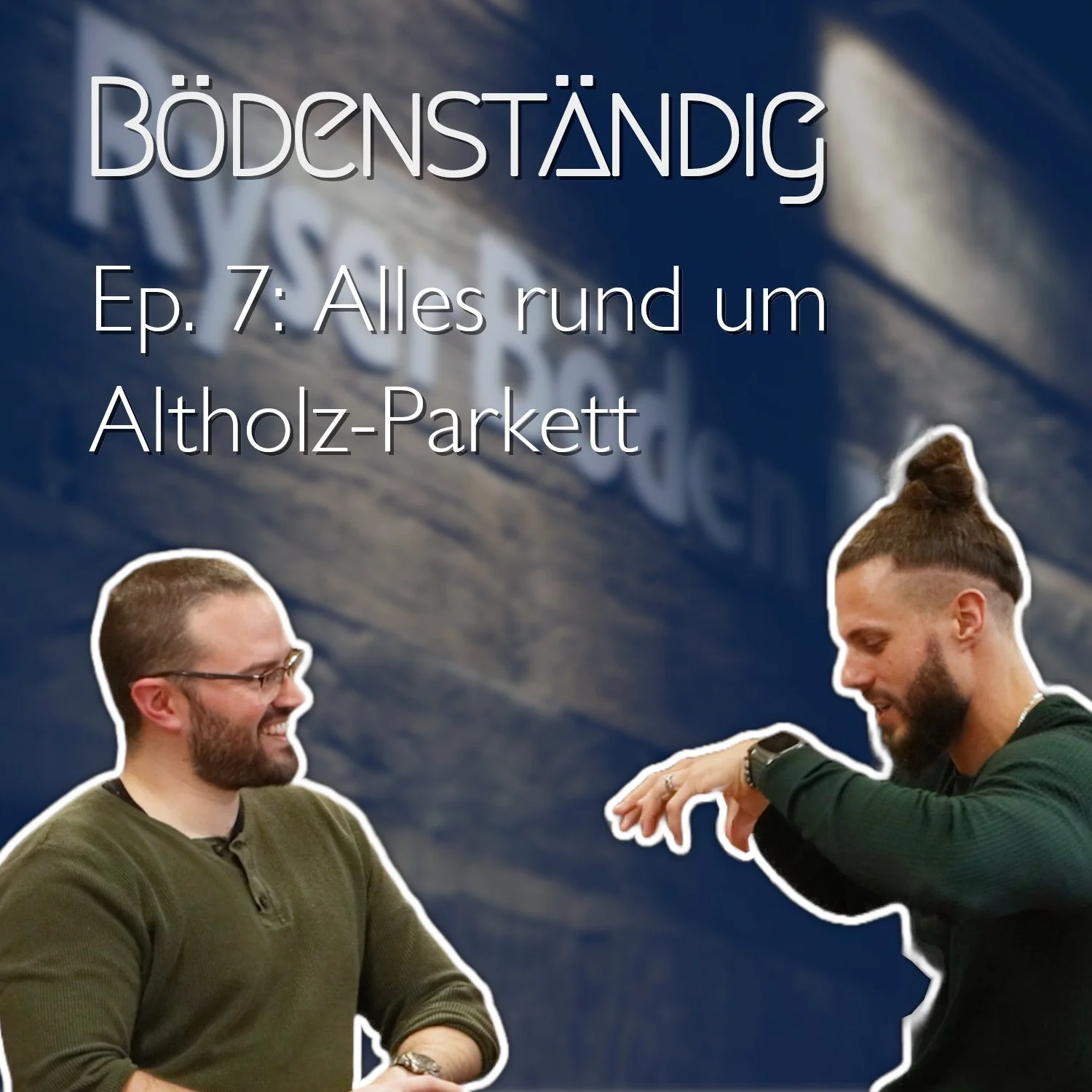 S.1 Ep.7 Alles rund um Altholz-Parkett