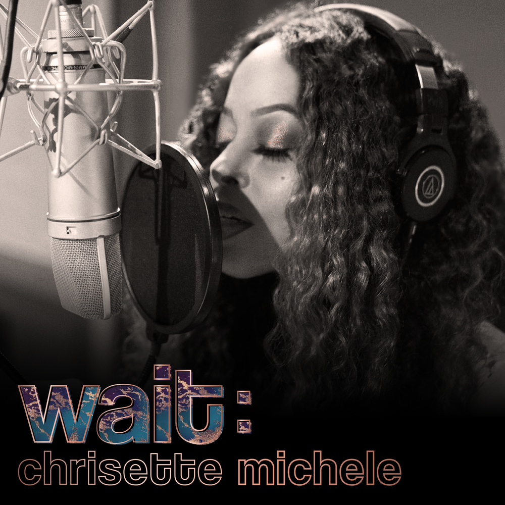 Wait By Chrisette Michele Chrisette Michele S World Wait By Chrisette Michele Chrisette Michele S World