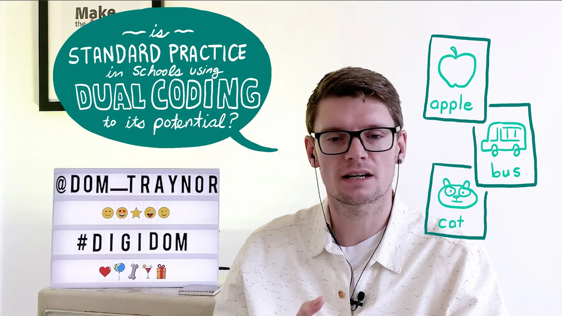 A man wearing glasses and a white shirt is sitting in front of a whiteboard with colorful drawings and text about dual coding in education. There is a speech bubble with text about standard practice and dual coding, and a lightbox with social media information and emojis.