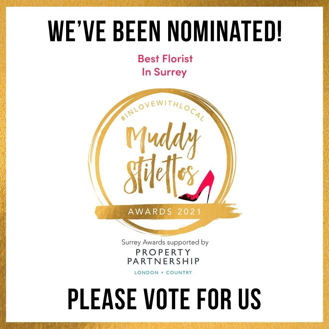 I&rsquo;m having an amazing day !!! 

So excited to have been nominated for Muddy Stilettos &ldquo;Best Florist Surrey 2021&rdquo;award !!!! 

I dreamt of doing this for a living ... and it honestly makes me feel so fantastic when my flowers make oth