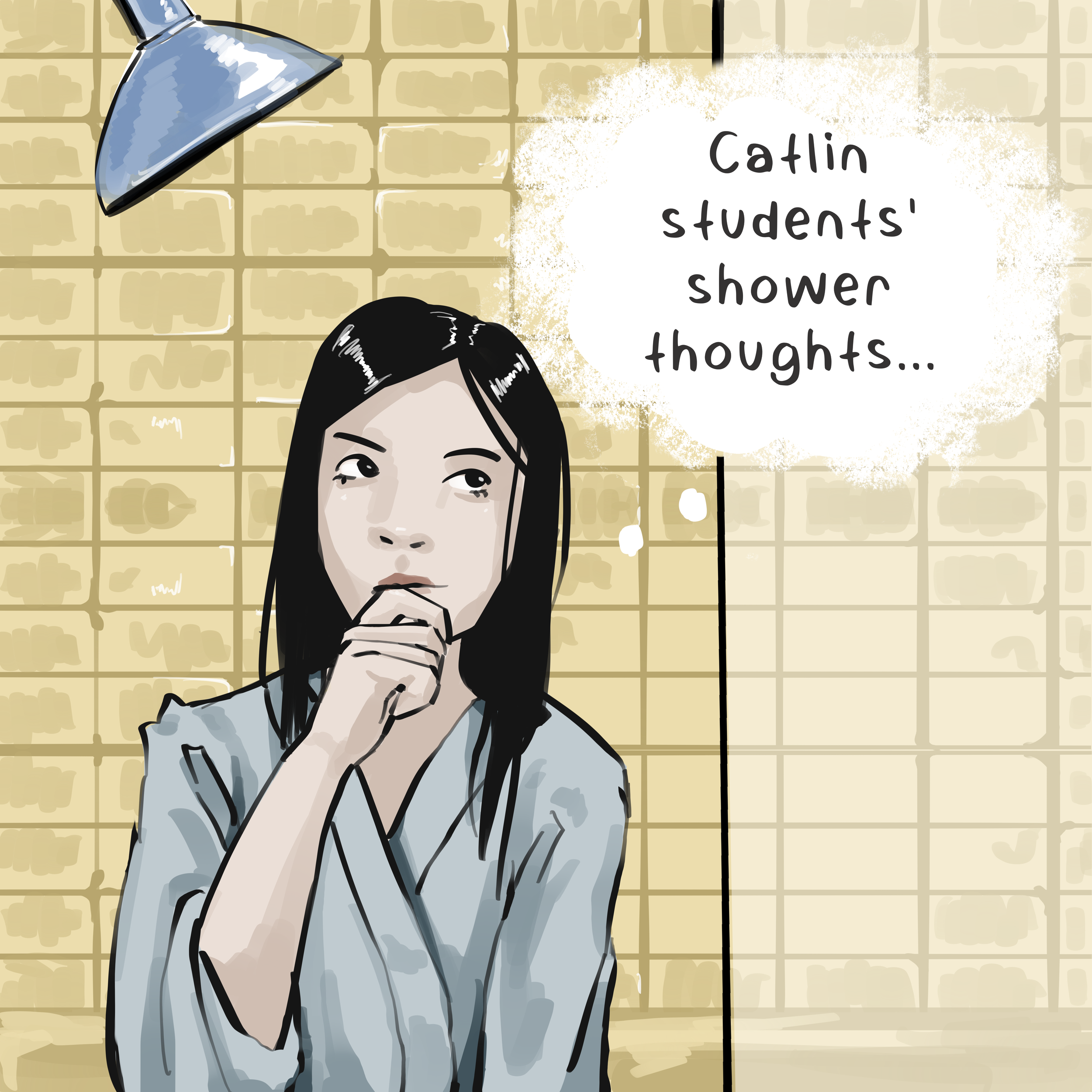 Beyond the classroom, Catlin Gabel students' craziest shower thoughts