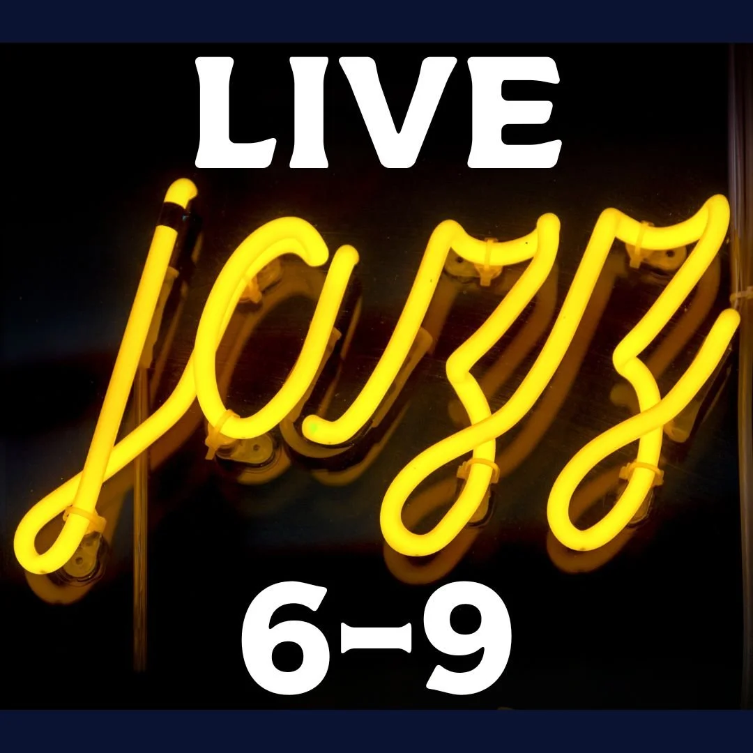 JAZZ NIGHT 6-9pm