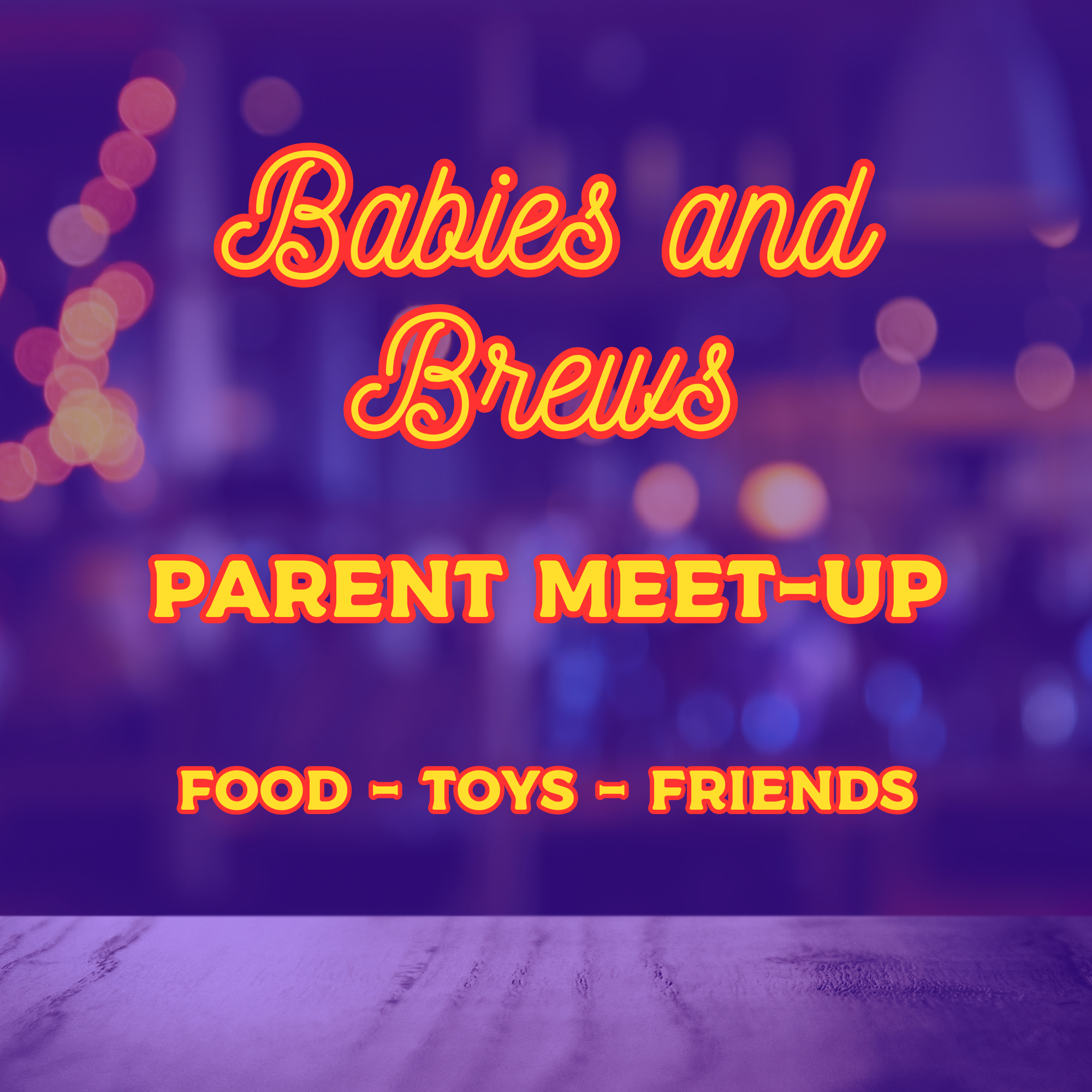 Babies and Brews - Parent Meetup