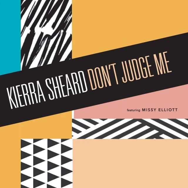 Kierra-Sheard-Dont-Judge-Me-ft.-Missy-Elliott.jpg