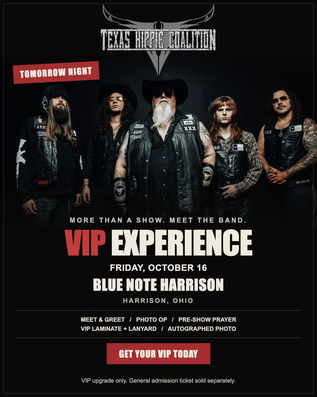 HARRISON, OH &mdash; TOMORROW! 🤘

Texas Hippie Coalition &bull; Blue Note Harrison
Friday, October 16

Meet the band. Make it more than a show. Get your VIP upgrade!

🎟 OneAEntertainment.com &rarr; Texas Hippie Coalition &rarr; Harrison 10/16

Sepa