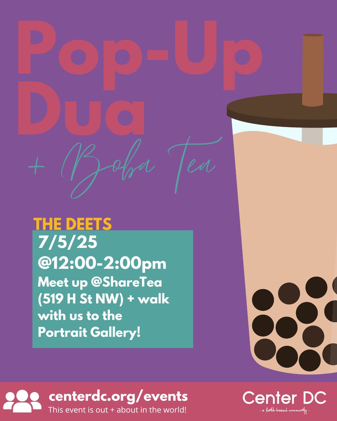 Love boba🧋? And building community + making dua 🤲? We got the event for you! Meet us at ShareTea (519 H St NW) in Chinatown THIS Saturday July 5th @ 12pm. After we'll stroll to the National Portrait Gallery's beautiful Atrium for a group check-in a