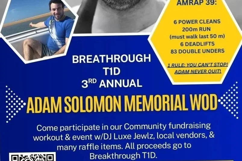 BREAKTHROUGH T1D 3rd ANNUAL ADAM SOLOMON WOD