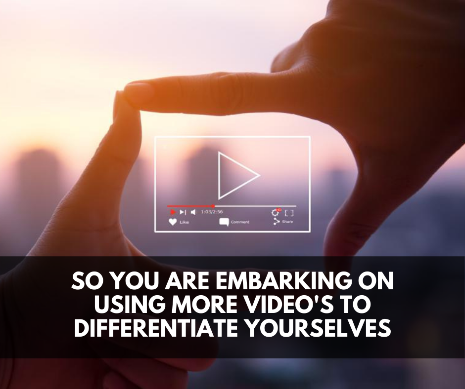 So you are embarking on using more video's to differentiate yourselves