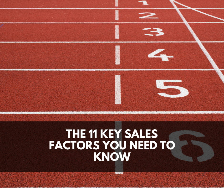The 11 key sales factors you need to know