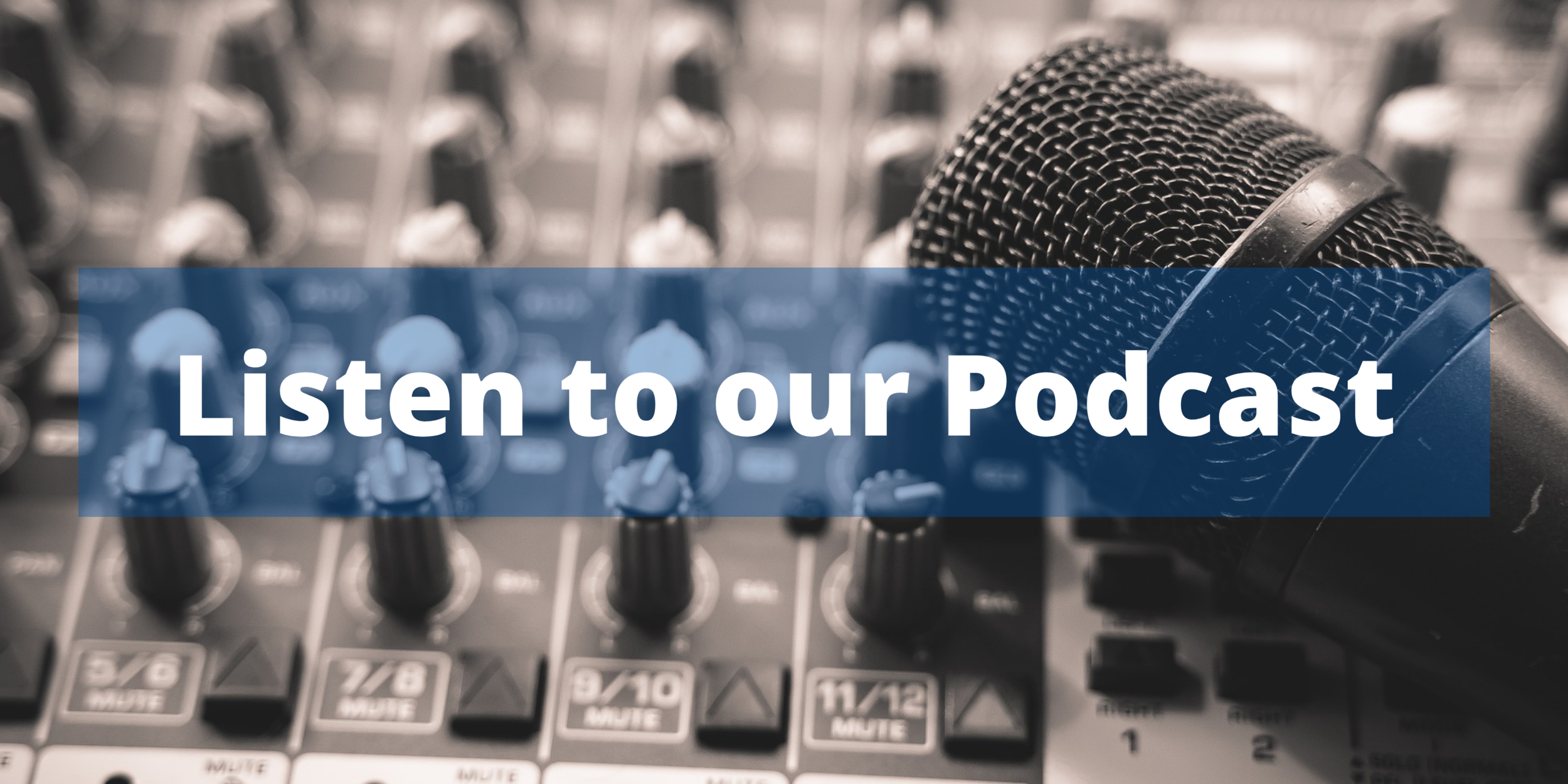Listen to our podcast.png