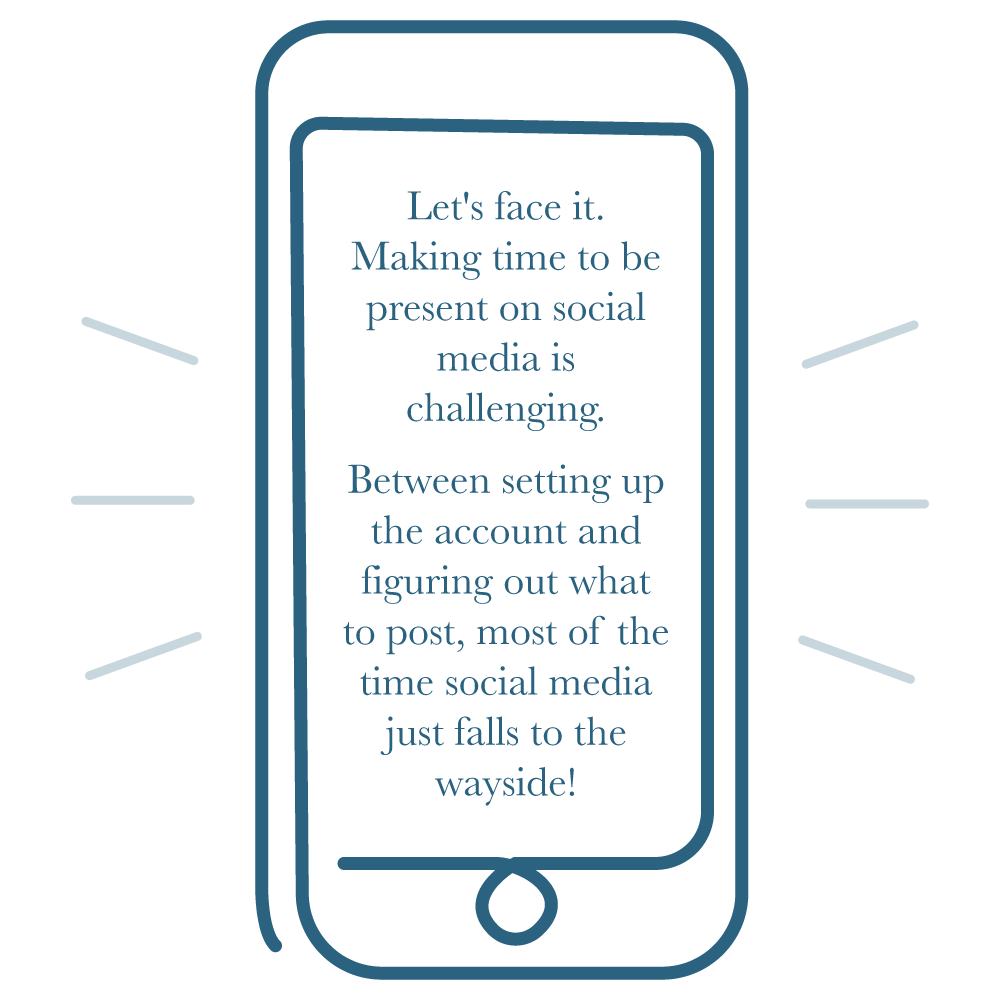 Illustration of iPhone with the words “Making time to be present on social media is challenging”