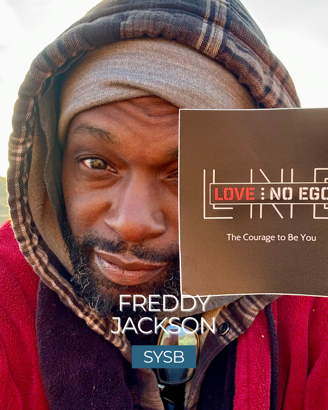 Freddy Jackson of The Love No Ego Foundation