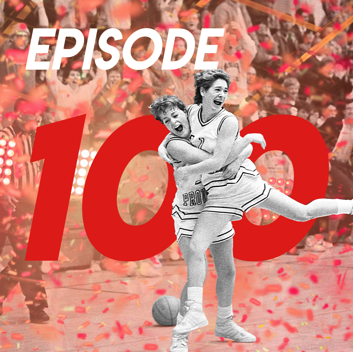 Episode 100: March Madness. And Doris Burke.