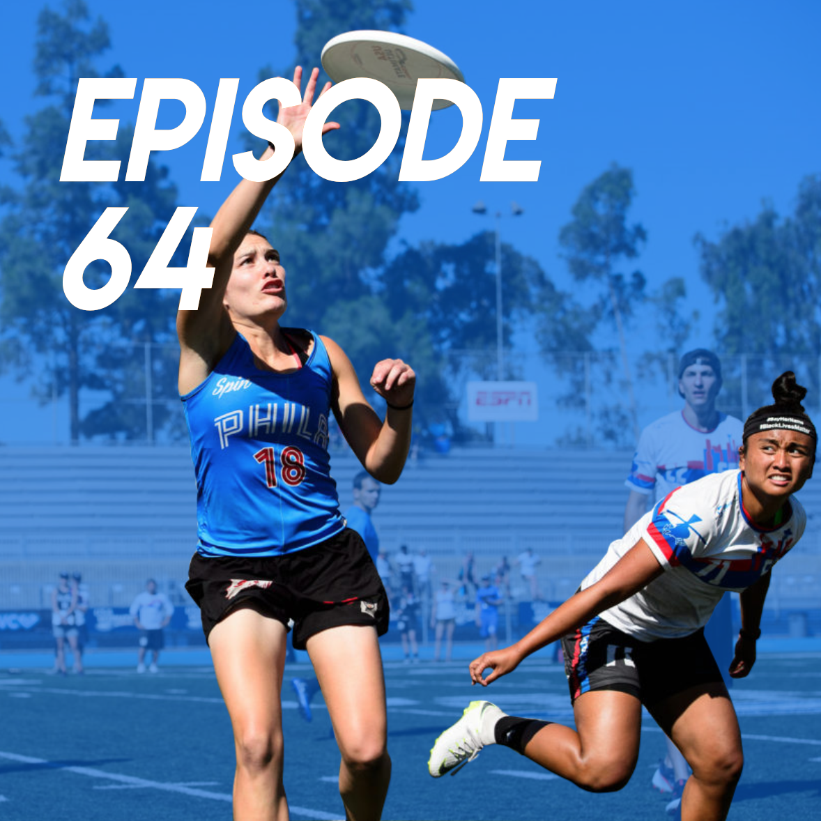 Episode 64: Bad NFL anthem policies, inspirational Nassar survivors, &amp; Julia Johnson on ultimate frisbee