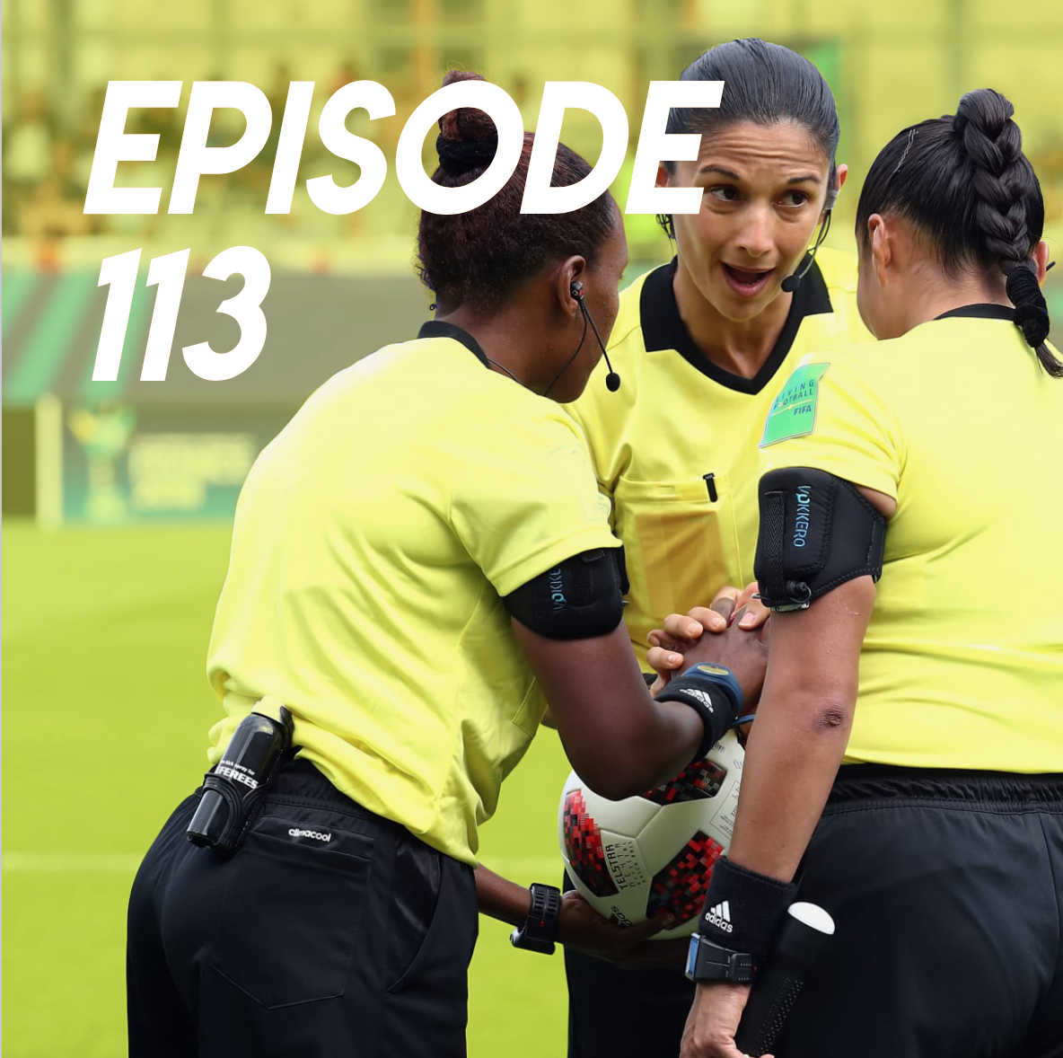 Episode 113: Colonialism and race at the Women’s World Cup, WWC takeaways, and Jennifer Doyle on VAR