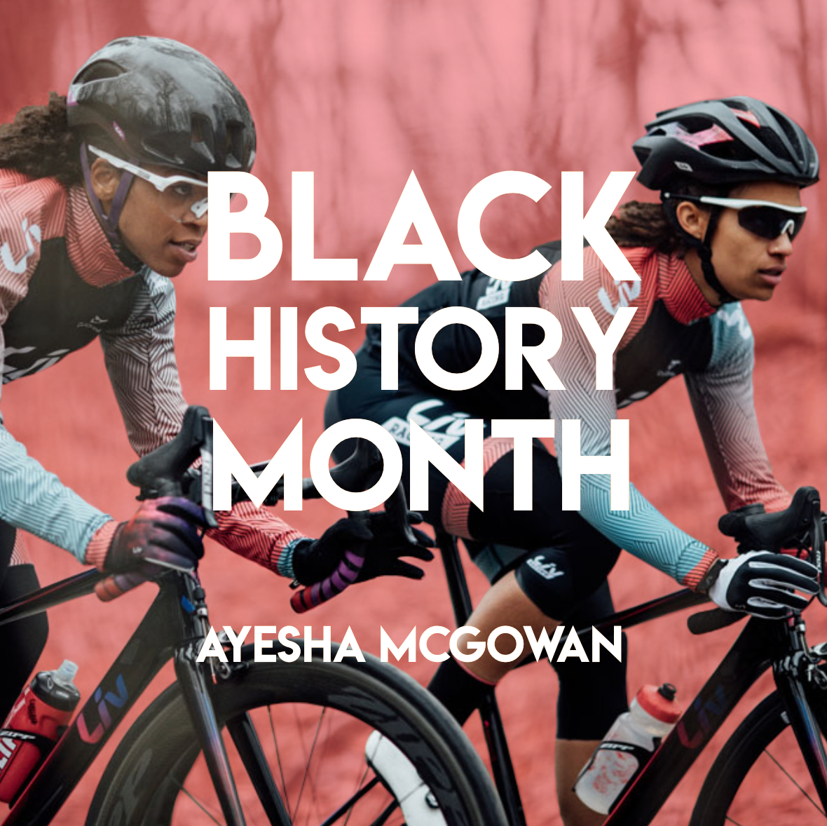 Black History Month: Interview with Road Cyclist Ayesha McGowan from Episode 49