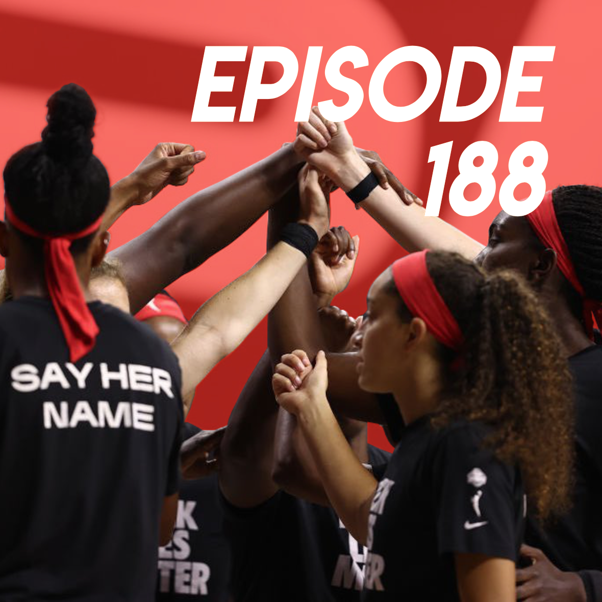 Episode 188: The Dream, The WNBA, And The Election Of Rev. Raphael Warnock