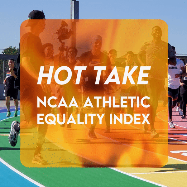 Hot Take: Joanna Hoffman and Anna Baeth on Athlete Ally's Athlete Equality Index