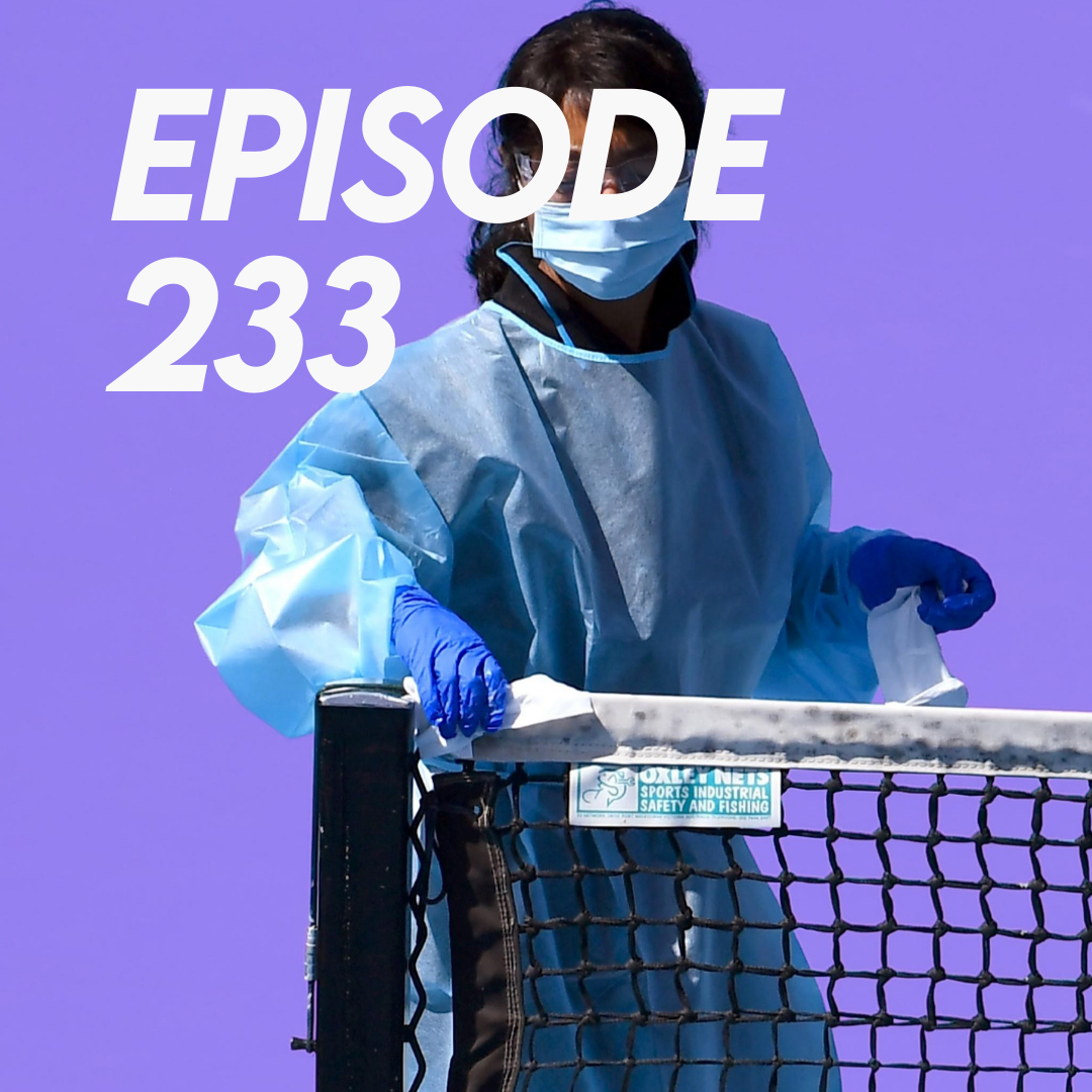 Episode 233: The COVID Chronicles, Part Infinity