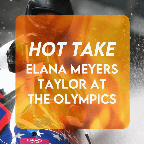 Hot Take: Interview with Elana Meyers Taylor, Olympic Bobsled Favorite, on Testing Positive for COVID and Staying Optimistic