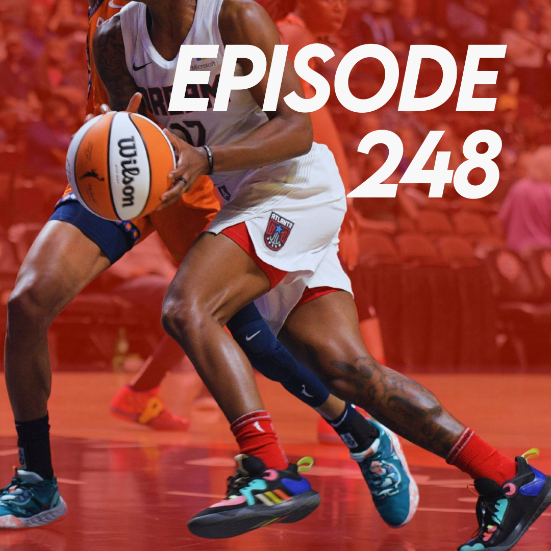 Episode 248: WNBA Rundown: The Latest on Brittney Griner, the CBA Prioritization Clause and Off Season Moves