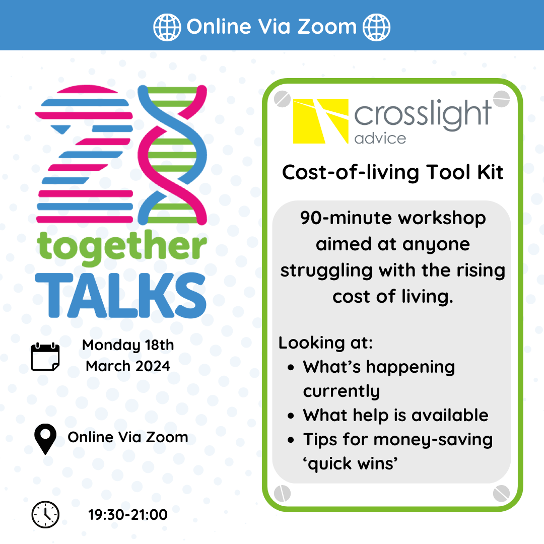 Promotional image for a 90-minute "together TALKS" workshop on cost-of-living issues, hosted by Crosslight Advice, scheduled for Monday, March 18th, 2024, from 19:30 to 21:00, online via Zoom. Topics include current issues, available help, and money-saving tips.