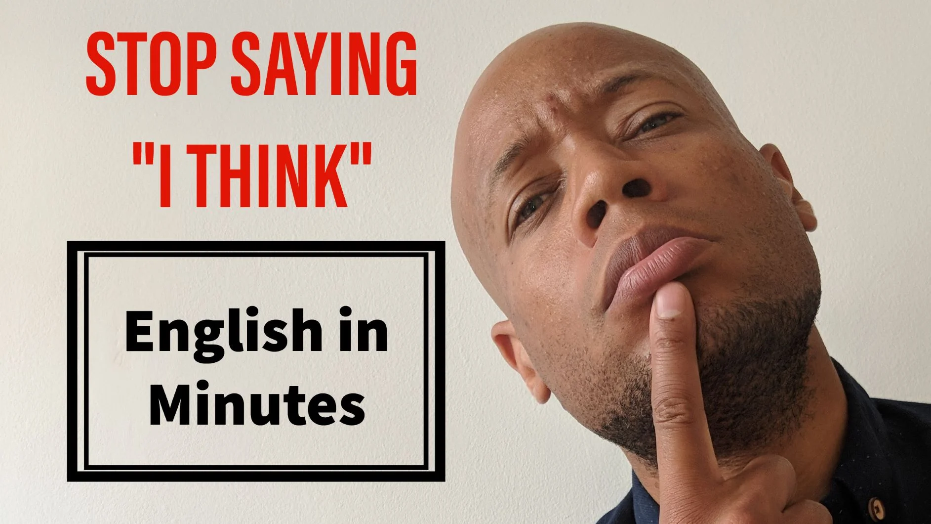 Stop Saying "I Think" - Here's 7 different expressions you can use to share your opinion.