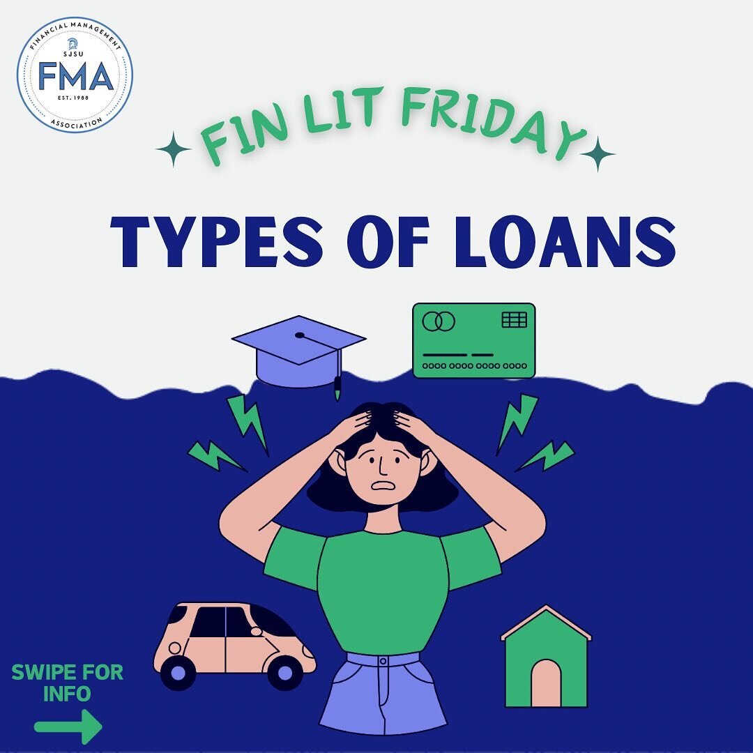 Happy Friday FMAers! 💙

Welcome back to our FinLit Friday series were we introduce financial literacy topics to college students in order to be more aware of a wide variety of areas in finance 🏦

Today we will be talking about different kinds of lo