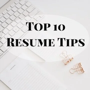 Top 10 Resume Tips