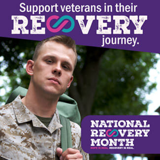 Our nation&rsquo;s veterans and their families deserve comprehensive and accessible support in their #recovery journeys. During #RecoveryMonth, reach out to a veteran in #recovery &ndash; let them know you value their service and their commitment to 