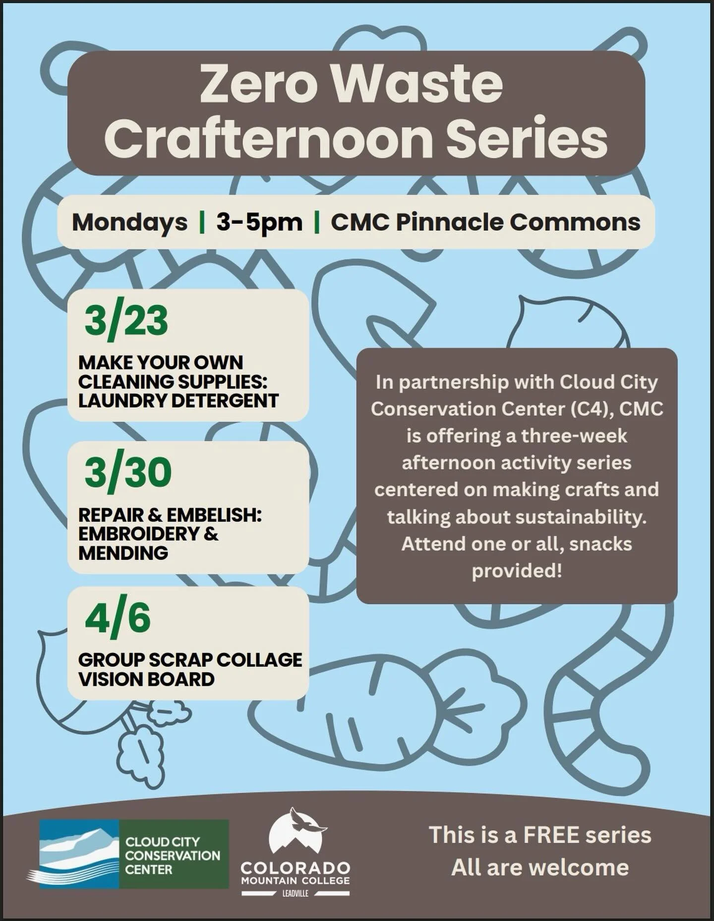 Join C4 and CMC for our spring Zero Waste crafternoon series, Monday&rsquo;s 3-5, CMC library.