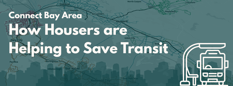 Connect Bay Area: How Housers Are Helping to Save Transit