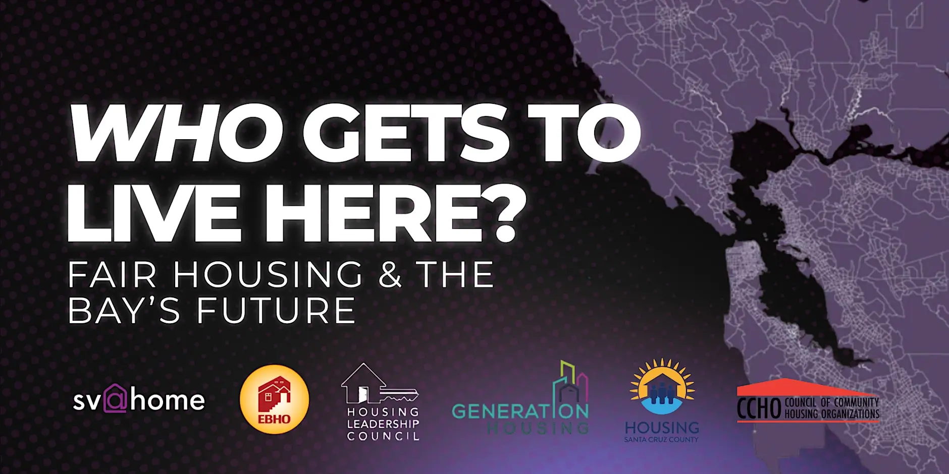 Who Gets to Live Here? Fair Housing &amp; the Bay’s Future