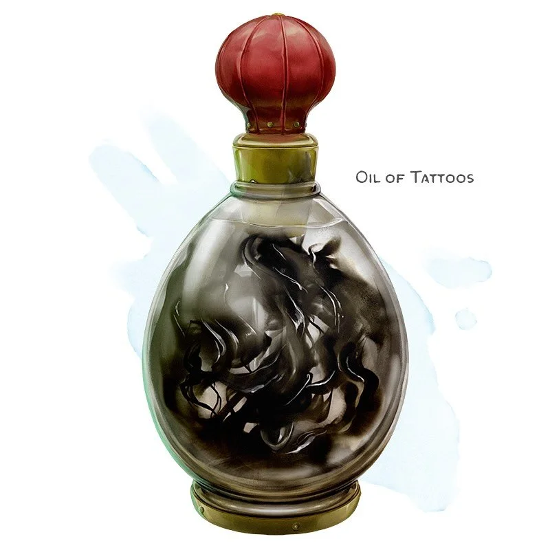 🧪 𝗡𝗲𝘄 𝗶𝘁𝗲𝗺!
Oil of Tattoos Potion, common
___

This flask of oil contains a swirling plume of ink. You can lather the oil over a patch of skin on a willing creature over the course of 1 minute. At the end of the minute, the oil magically crea